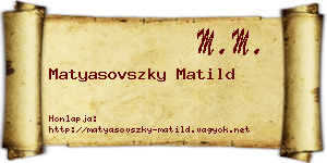 Matyasovszky Matild névjegykártya